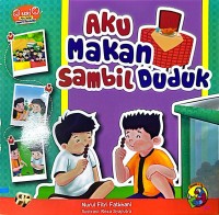 Aku Makan Sambil Duduk : Aku Berani Tidur Gelap