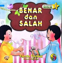 BENAR dan SALAH