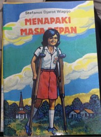 Menapaki Masa Depan
