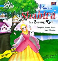 Princess Shabira dan Burung Kecil : Mengenal Asmaul Husna Lewat Dongeng