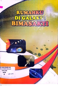 Rumahku Di Galaksi Bimasakti